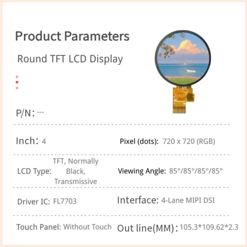 4 inch Round TFT LCD Module - 720x720 4-Lane MIPI Interface_1 4 inch Round TFT LCD Module - 720x720 4-Lane MIPI Interface