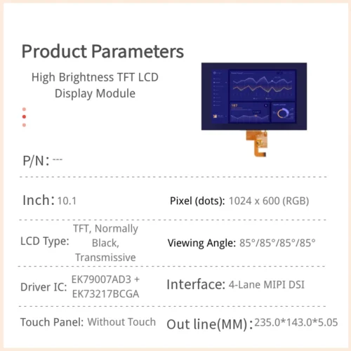10.1 Module LCD TFT haute luminosité - 1024 × 600, interface MIPI à 4 voies_1 10.1 Module LCD TFT haute luminosité - 1 024 × 600, interface MIPI à 4 voies